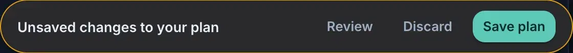 The unsaved-changes banner with Review, Discard, and Save plan