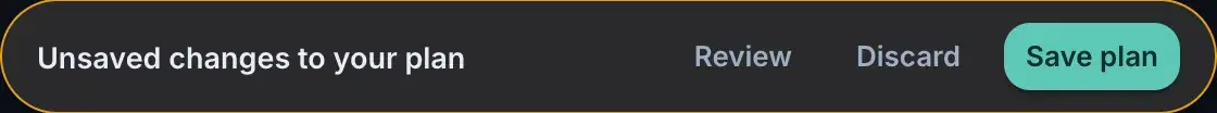 The unsaved-changes banner with Review, Discard, and Save plan